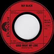7inch Vinyl Single - Roy Black - Good Night My Love / Frag Nur Dein Herz