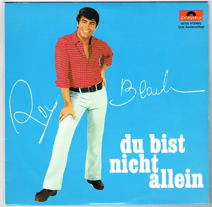 Roy Black - Du Bist Nicht Allein