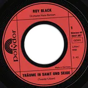 7inch Vinyl Single - Roy Black - Träume In Samt Und Seide / Ich Glaube An Dich