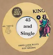 Roy Brown - Hard Luck Blues