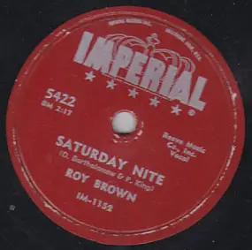 Roy Brown - Saturday Night / Everybody