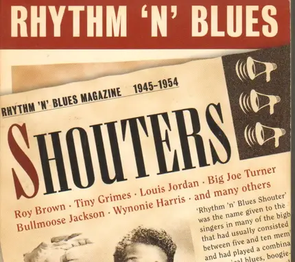 Roy Brown, Tiny Grimes, Louis Jordan, u.a - Rhythm 'N' Blues - Shouters