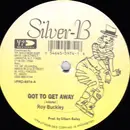 12inch Vinyl Single - Roy Buckley / Bobby Floyd - Got To Get Away / Hold Me