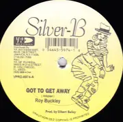 12inch Vinyl Single - Roy Buckley / Bobby Floyd - Got To Get Away / Hold Me