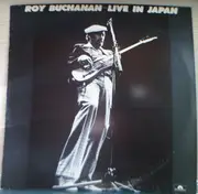 LP - Roy Buchanan - Live In Japan