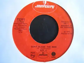 Roy C. Hammond - Don't Blame The Man