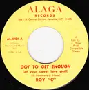 7inch Vinyl Single - Roy C. Hammond - Got To Get Enough (Of Your Sweet Love Stuff)