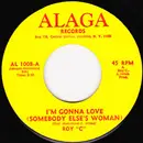 7inch Vinyl Single - Roy C. Hammond - I'm Gonna Love (Somebody Else's Woman)