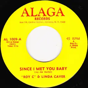 Roy C. Hammond - Since I Met You Baby / Lonely I Was Until The Day We Met