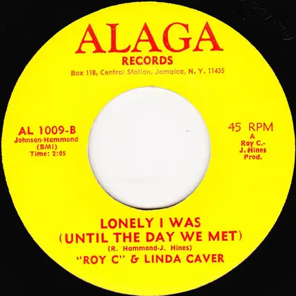 Roy C. Hammond & Linda Caver - Since I Met You Baby / Lonely I Was Until The Day We Met