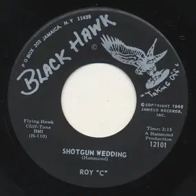 Roy C. Hammond - Shotgun Wedding / I'm Gonna Make It