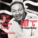 7inch Vinyl Single - Roy C. Hammond - Stop What You're Doin'