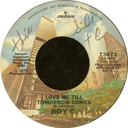 Roy C. Hammond - Virgin Girl / Love Me Till Tomorrow Comes