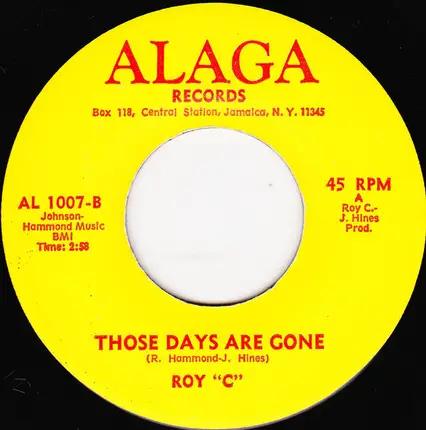 Roy C. Hammond - I Wasn't There / Those Days Are Gone
