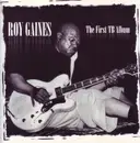 CD - Roy Gaines - The First TB Album