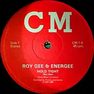 Roy Gee & Energee / SFX - Hold Tight / The Question