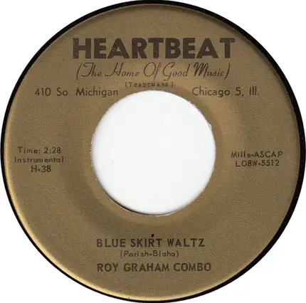 Roy Graham Combo - Blue Skirt Waltz / Beer Barrel Polka