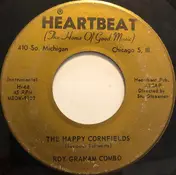 Roy Graham Combo - The Happy Cornfields / Mexicali Rose