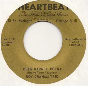 Roy Graham Trio - Beer Barrel Polka / Blue Skirt Waltz