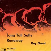 Roy Grant - Long Tall Sally / Runaway
