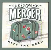 Roy D. Mercer - Hits the Road