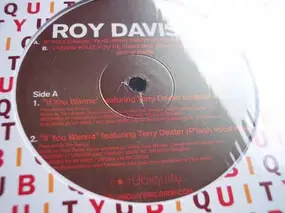 Roy Davis, Jr. - If You Wanna / I Know What You're Thinking
