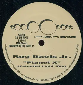 Roy Davis, Jr. - Planet X