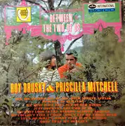LP - Roy Drusky , Priscilla Mitchell - Between The Two Of Us