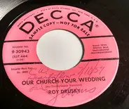 Roy Drusky - Our Church Your Wedding