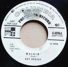 Roy Drusky - Walkin' / I Walk To Heaven