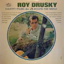 LP - Roy Drusky - Country Music All Around The World - Mono
