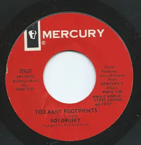 Roy Drusky - Too Many Footprints / If The Wole World Stopped Lovin'