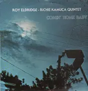 Roy Eldridge - Richie Kamuca Quintet - Comin' Home Baby
