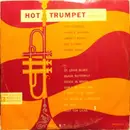 10'' - Roy Eldridge , Charlie Shavers , Emmett Berry , Joe Thomas , Jonah Jones - Hot Trumpet Ensembles