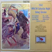 LP - Roy Eldridge - 1947 WNEW Saturday Night Swing Session