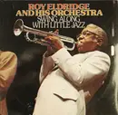 Double LP - Roy Eldridge And His Orchestra - Swing Along With Little Jazz