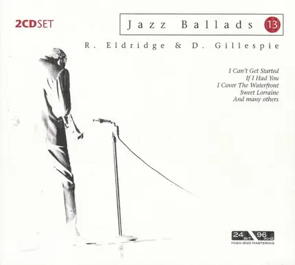 Roy Eldridge & Dizzy Gillespie - Jazz Ballads 13