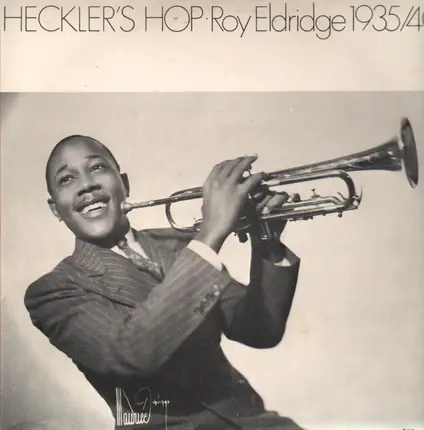 Roy Eldridge - Heckler's Hop