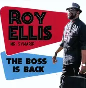roy ellis - Boss is Back