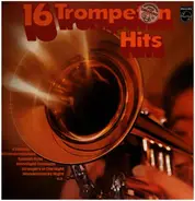 Roy Etzel , Toni Rabold , Pierre Sellin , Horst Fischer - 16 Trompeten Hits