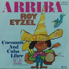 roy etzel - Arriba / Coconuts And Cuba Libre