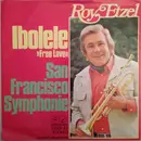 7inch Vinyl Single - Roy Etzel - Ibolele (Free Love) / San Francisco Symphonie