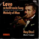 7inch Vinyl Single - Roy Etzel - Love - So Heißt Mein Song