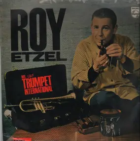 roy etzel - Mr. Trumpet International