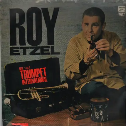 Roy Etzel - Mr. Trumpet International