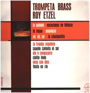 Roy Etzel - Trompeta Brass