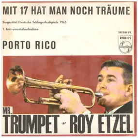 roy etzel - Mit 17 Hat Man Noch Träume