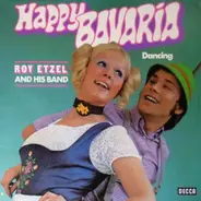 Roy Etzel's Band - Happy Bavaria