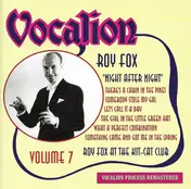 Roy Fox - Night After Night (Volume 7 - Roy Fox At The Kit-Cat Club)