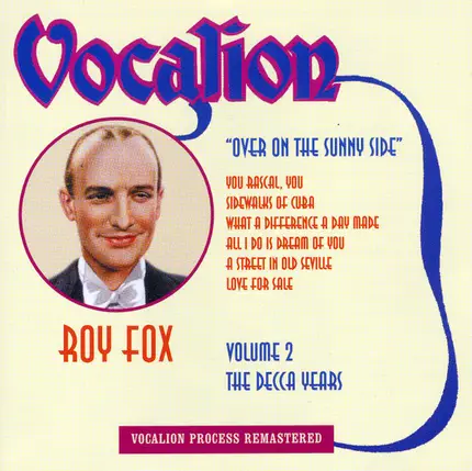 Roy Fox - Over On The Sunny Side (Volume 2 - The Decca Years)